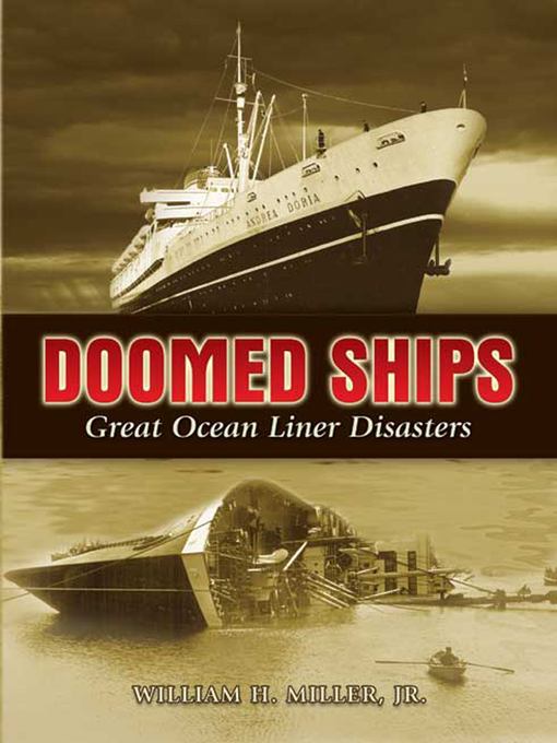 Title details for Doomed Ships by William H., Jr. Miller - Available